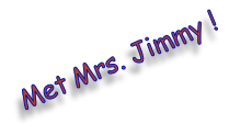 Met Mrs. Jimmy !